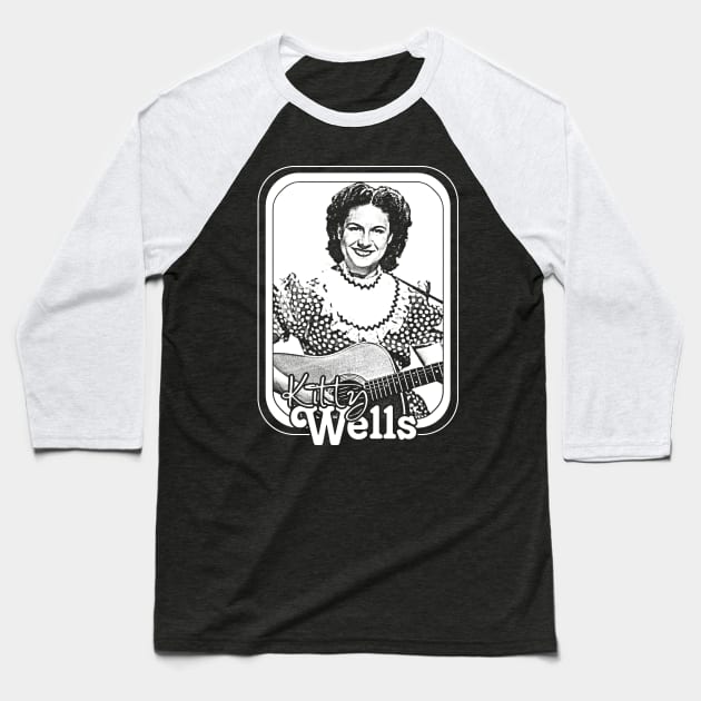 Kitty Wells / Retro Style Country Artist Fan Design Baseball T-Shirt by DankFutura